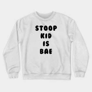 Stoop Kid Is Bae Shirt v2 - Hey Arnold, Nickelodeon, The Splat Crewneck Sweatshirt